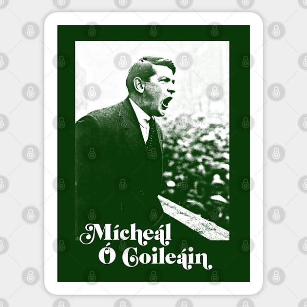 Michael Collins / Mícheál Ó Coileáin / Irish Pride Sticker by CultOfRomance